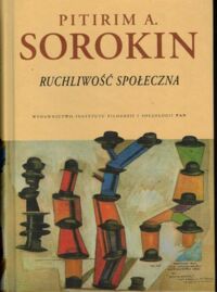 Zdjęcie nr 1 okładki Sorokin Pitirim A. Ruchliwość społeczna.