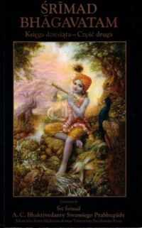 Miniatura okładki Srimad Bhagavatam Sri Srimad A.C. Bhaktivedanta Swami Prabhupada Księga dziesiąta "Summum Bonum" (Część druga - rozdziały 14-28).