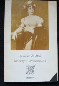 Miniatura okładki Stael Germaine de Dziesięć lat wygnania.