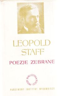 Miniatura okładki Staff Leopold Poezje zebrane. Tom I. /Biblioteka Poezji i Prozy/