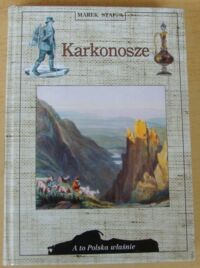 Miniatura okładki Staffa Marek Karkonosze. /A To Polska Właśnie/