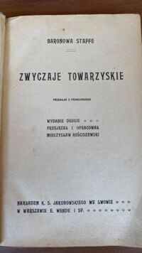 Zdjęcie nr 2 okładki Staffe Baronowa /oprac. Rościszewski Mieczysław/ Zwyczaje towarzyskie. 