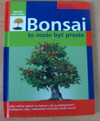 Zdjęcie nr 1 okładki Stahl Horst Bonsai to może być proste.