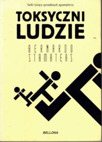 Miniatura okładki Stamateas Bernardo Toksyczni ludzie.
