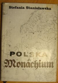 Miniatura okładki Stanisławska Stefania Polska a Monachium.