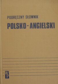 Zdjęcie nr 1 okładki Stanisławski Jan, Szercha Małgorzata Podręczny słownik polsko-angielski.