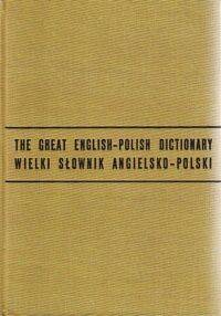 Miniatura okładki Stanisławski Jan Wielki słownik angielsko-polski.