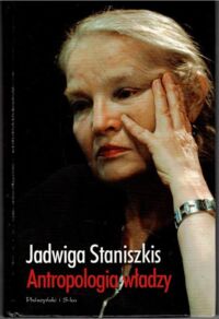 Zdjęcie nr 1 okładki Staniszkis Jadwiga Antropologia władzy.