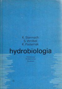 Miniatura okładki Starmach K., Wróbel S., Pasternak K. Hydrobiologia. Limnologia.