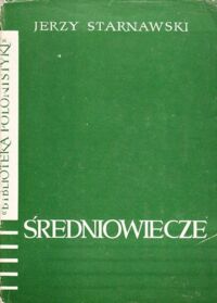 Miniatura okładki Starnawski Jerzy Średniowiecze. /Biblioteka Polonistyki/.