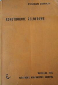 Zdjęcie nr 1 okładki Starosolski Włodzimierz Konstrukcje żelbetowe. 
