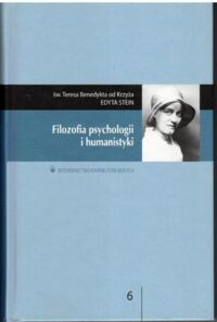 Miniatura okładki Stein Edyta Filozofia psychologii i humanistyki.