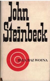 Miniatura okładki Steinbeck John Była raz wojna.