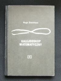 Miniatura okładki Steinhaus Hugo Kalejdoskop matematyczny.