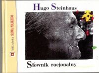 Zdjęcie nr 1 okładki Steinhaus Hugo Słownik racjonalny.