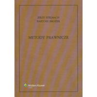 Miniatura okładki Stelmach Jerzy, Brożek Bartosz Metody prawnicze. Logika. Analiza. Argumentacja. Hermeneutyka.