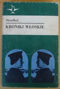 Zdjęcie nr 1 okładki Stendhal (Beyle Henri) Kroniki włoskie.