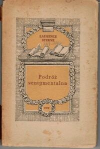 Zdjęcie nr 1 okładki Sterne Laurence Podróż sentymentalna przez Francję i Włochy.