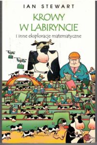 Miniatura okładki Sterwart Ian Krowy w labiryncie i inne eksploracje matematyczne.