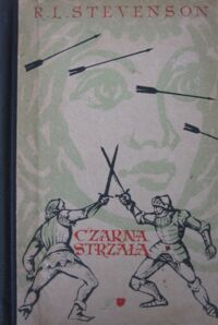 Miniatura okładki Stevenson R.L. Czarna strzała.