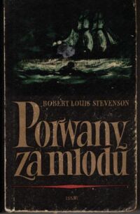Miniatura okładki Stevenson Robert Louis Porwany za młodu.