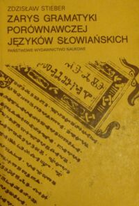 Miniatura okładki Stieber Zdzisław Zarys gramatyki porównawczej języków słowiańskich.