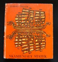 Miniatura okładki Stiller Robert  /ilustr.R.Opałka/ Skamieniały statek. Baśnie malajskie.