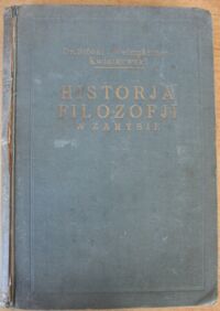 Miniatura okładki Stockl A., Weingartner J. /przeł. Kwiatkowski Fr./ Historja filozofji w zarysie. 