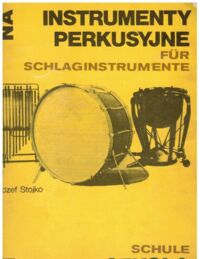 Miniatura okładki Stojko Józef Szkoła na instrumenty perusyjne.