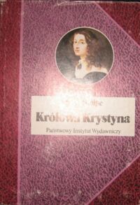 Miniatura okładki Stolpe Sven Królowa Krystyna. /Biografie Sławnych Ludzi/