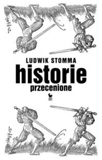 Miniatura okładki Stomma Ludwik Historie przecenione. 