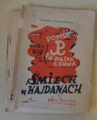 Miniatura okładki Straszewicz Ludwik Śmiech w kajdanach. Kawały warszawskie w czasie okupacji.