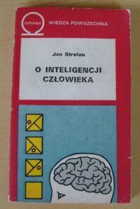 Miniatura okładki Strelau Jan O inteligencji człowieka.