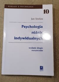 Zdjęcie nr 1 okładki Strelau Jan Psychologia różnic indywidualnych. /Wykłady z Psychologii 10/