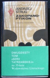 Miniatura okładki Strug Andrzej Zakopanoptikon czyli kronika 49 dni deszczowych w Zakopanem. /Seria Tarzańska. Tom 20/