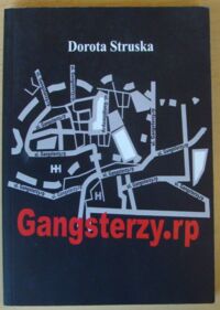 Zdjęcie nr 1 okładki Struska Danuta Gangsterzy.rp.