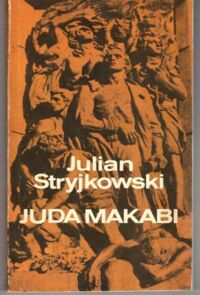 Miniatura okładki Stryjkowski Julian Juda Makabi.