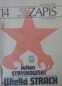 Zdjęcie nr 1 okładki Stryjkowski Julian Wielki strach. /ZAPIS 14. Kwiecień 1980/