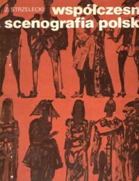 Miniatura okładki Strzelecki Zenobiusz Współczesna scenografia polska.