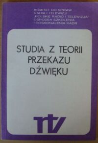 Zdjęcie nr 1 okładki  Studia z teorii przekazu dźwięku.