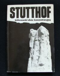 Miniatura okładki  Stutthof hitlerowski obóz koncentracyjny.