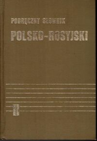 Miniatura okładki Stypuła Ryszard, Kowalowa Galina Podręczny słownik polsko-rosyjski.