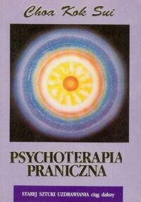 Miniatura okładki Sui Kok Choa Psychoterapia praniczna.  