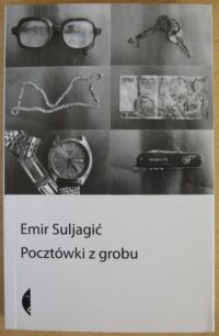 Miniatura okładki Suljagić Emir Pocztówki z grobu.