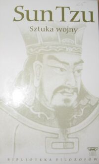 Miniatura okładki Sun Tzu Sztuka wojny. /Biblioteka Filozofów. Tom 13/