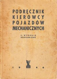 Zdjęcie nr 1 okładki Surdykowski K., Enoch O.W., Wójtowicz Cz. /przełożyli/ Podręcznik kierowcy pojazdów mechanicznych.