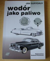 Zdjęcie nr 1 okładki Surygała Jan Wodór jako paliwo.