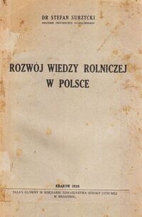 Miniatura okładki Surzycki Stefan Rozwój wiedzy rolniczej w Polsce.