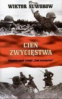 Miniatura okładki Suworow Wiktor Cień zwycięstwa. 