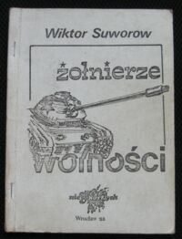 Miniatura okładki Suworow Wiktor Żołnierze wolności.